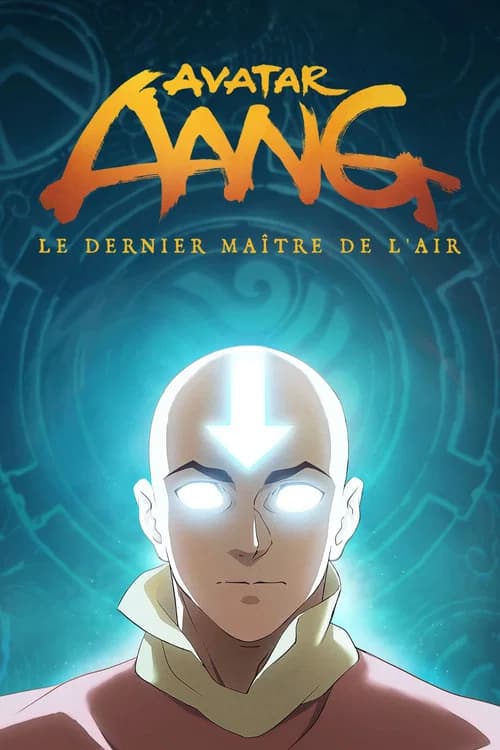 Affiche : ‎Avatar Aang, le dernier maître de l'air